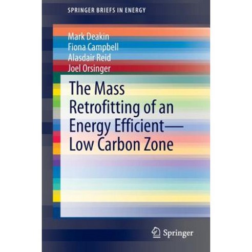 The Mass Retrofitting of an Energy Efficient--Low Carbon Zone Paperback, Springer