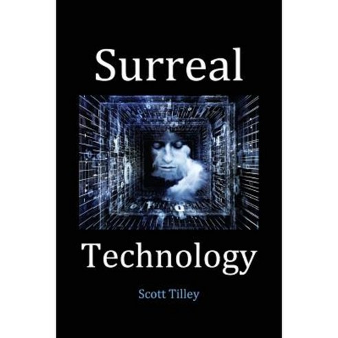Surreal Technology Paperback, Cts Press