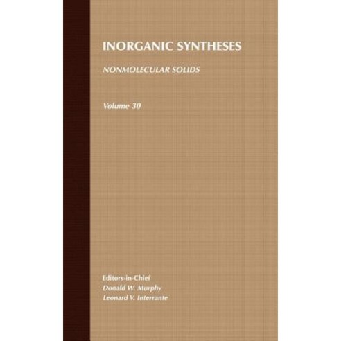 Inorganic Syntheses: Nonmolecular Solids Hardcover, Wiley-Interscience