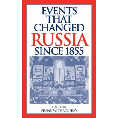 Events That Changed Russia Since 1855 Hardcover, Greenwood Press