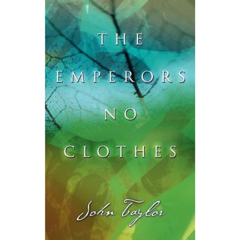 The Emperors No Clothes Paperback, Balboa Press