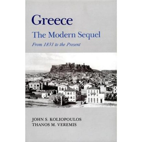 Greece: The Modern Sequel Hardcover, New York University Press