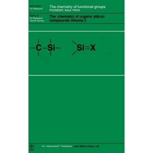 The Chemistry of Organic Silicon Compounds Hardcover, Wiley