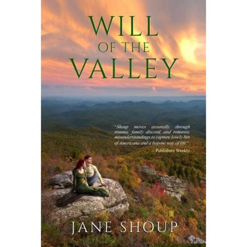 Will of the Valley Paperback, Shoup-Super Books