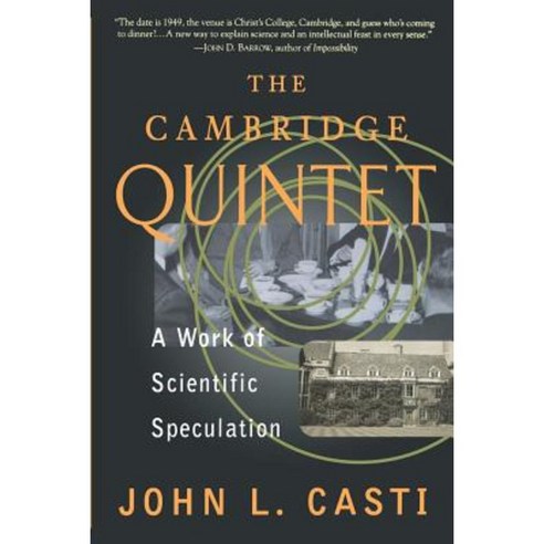 The Cambridge Quintet: A Work of Scientific Speculation Paperback, Basic Books