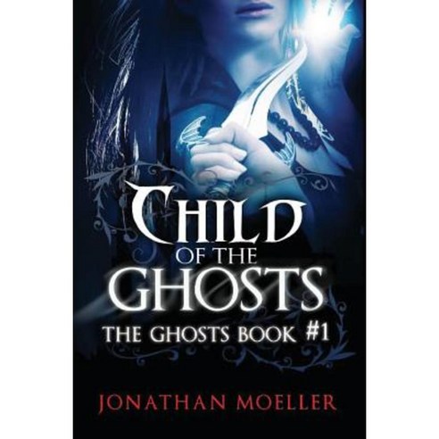 Child of the Ghosts Paperback, Createspace