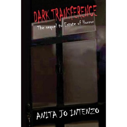 Dark Transference: The Sequel to Estate of Horror Paperback, Allined Books