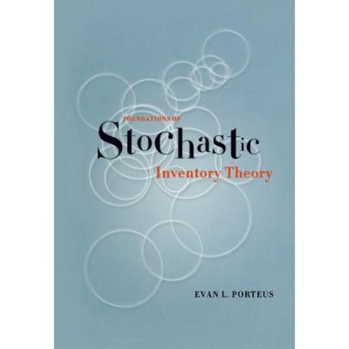 Foundations of Stochastic Inventory Theory Hardcover, Stanford Business Books