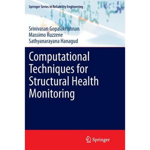 Computational Techniques for Structural Health Monitoring Paperback, Springer