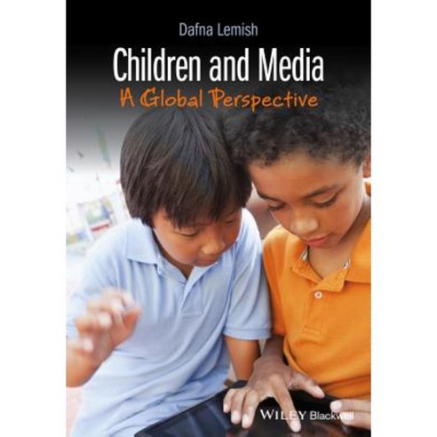 Children and Media: A Global Perspective Hardcover, Wiley-Blackwell