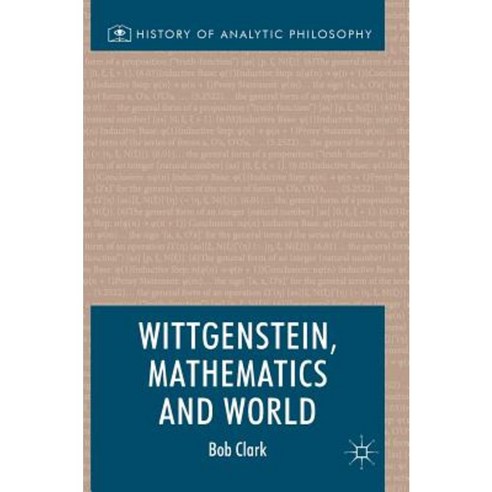 Wittgenstein Mathematics and World Hardcover, Palgrave MacMillan