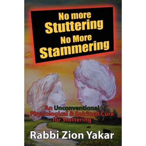 No More Stuttering - No More Stammering Paperback, Xlibris