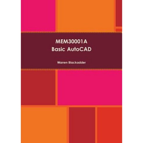 Mem30001a Basic AutoCAD Paperback, Lulu.com