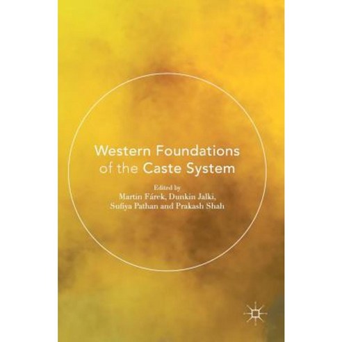 Western Foundations of the Caste System Hardcover, Palgrave MacMillan