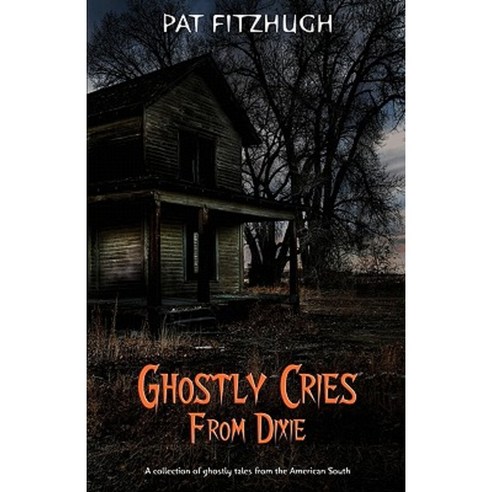Ghostly Cries from Dixie Paperback, Armand Press