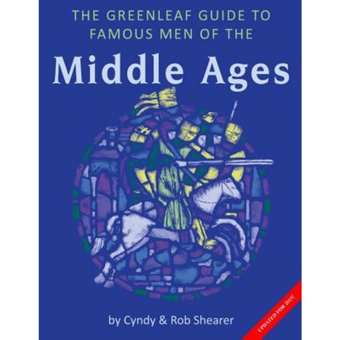 The Greenleaf Guide to Famous Men of the Middle Ages Paperback, Greenleaf Press