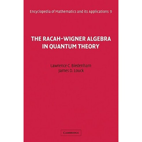 The Racah-Wigner Algebra in Quantum Theory Paperback, Cambridge University Press