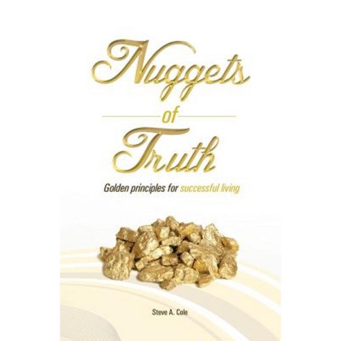 Nuggets of Truth: Golden Principle to Successful Living Paperback, Joy a Simones Brown