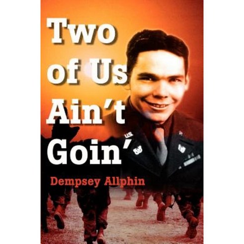 Two of Us Ain''t Goin'' Paperback, Writers Club Press