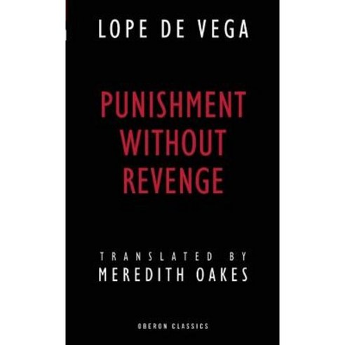 Punishment Without Revenge Paperback, Oberon Books