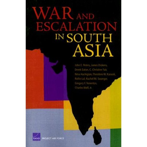 War and Escalation in South Asia Paperback, RAND Corporation