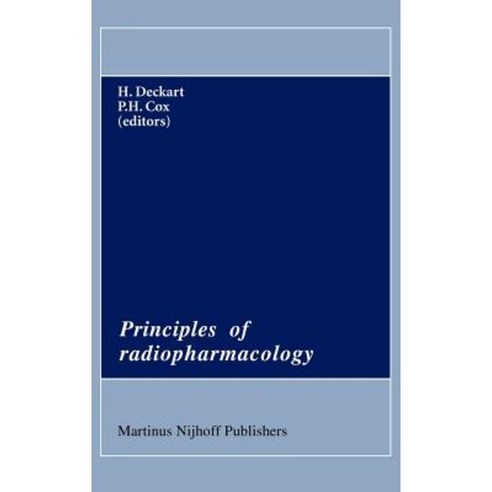 Principles of Radiopharmacology Hardcover, Springer