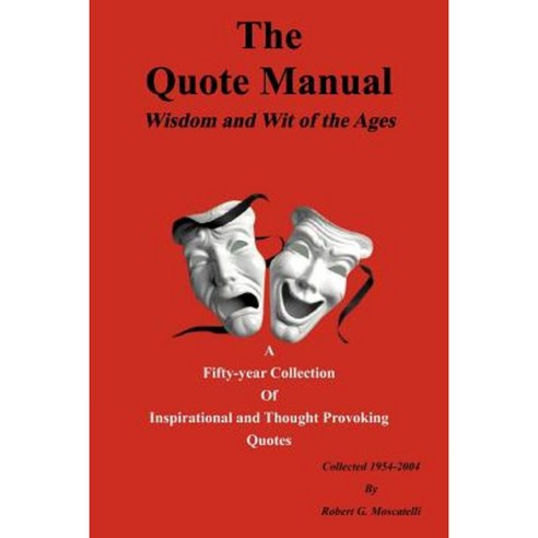 The Quote Manual Paperback, Authorhouse