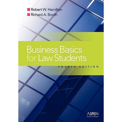 Business Basics Law Students: Essential Concepts and Applications ...