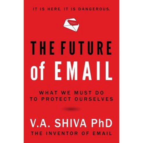 The Future of Email Paperback, General Interactive, LLC
