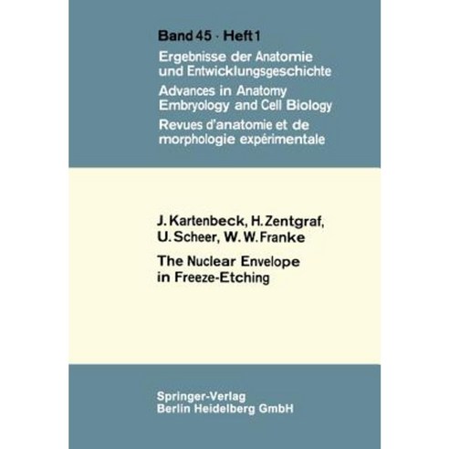 The Nuclear Envelope in Freeze-Etching Paperback, Springer