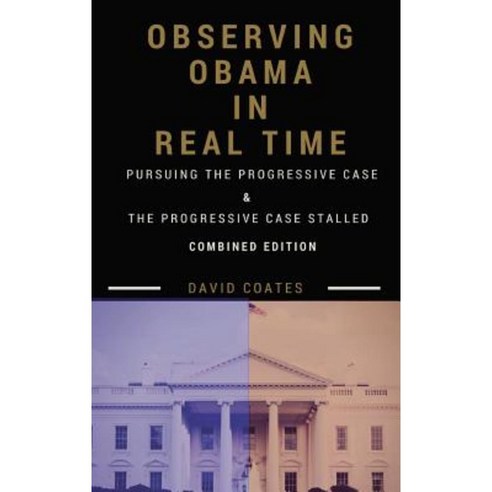 Observing Obama in Real Time Hardcover, Library Partners Press