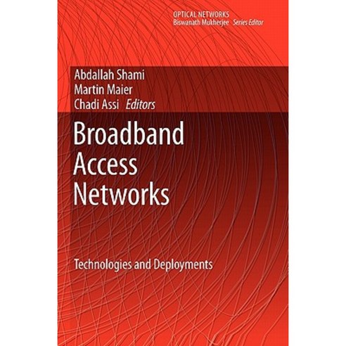 Broadband Access Networks: Technologies and Deployments Paperback, Springer