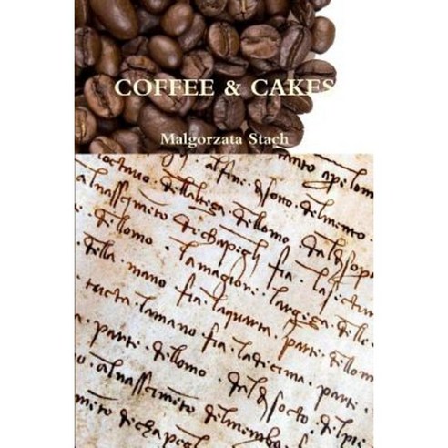 Coffee & Cakes Paperback, Lulu.com