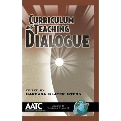 Curriculum and Teaching Dialogue Volume 8 (Hc) Hardcover, Information Age Publishing