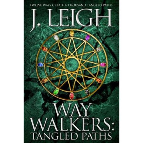 Way Walkers: Tangled Paths Paperback, Red Adept Publishing