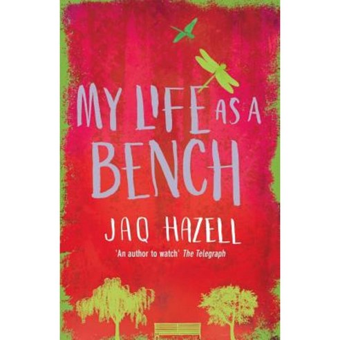 My Life as a Bench Paperback, Nowness Books