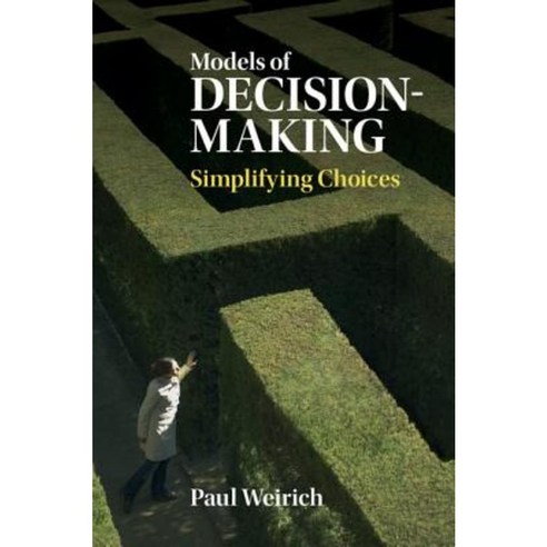 Models of Decision-Making, Cambridge University Press