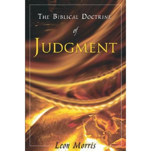 The Biblical Doctrine of Judgment Paperback, Wipf & Stock Publishers