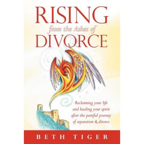 Rising from the Ashes of Divorce: Book One in the Flying Solo Series Paperback, Balboa Press