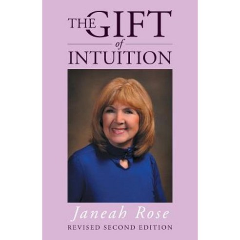 The Gift of Intuition Paperback, iUniverse