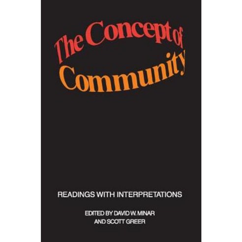 The Concept of Community: Readings with Interpretations Paperback, Aldine