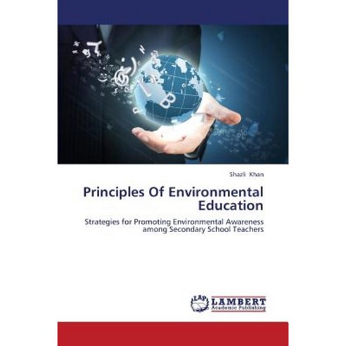 Principles of Environmental Education Paperback, LAP Lambert Academic Publishing