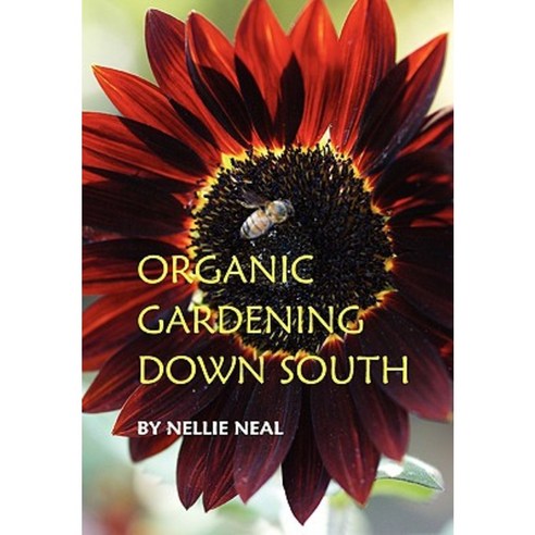 Organic Gardening Down South Paperback, B. B.Mackey Books