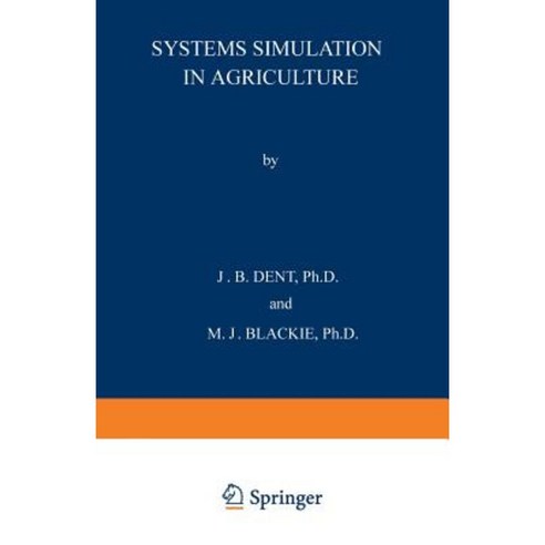 Systems Simulation in Agriculture Paperback, Springer