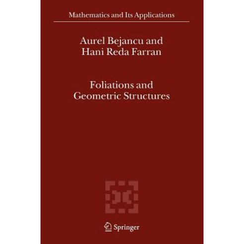 Foliations and Geometric Structures Paperback, Springer
