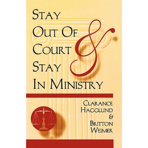 Stay Out of Court and Stay in Ministry Paperback, CSS Publishing Company