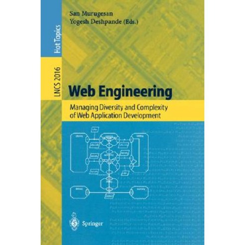 Web Engineering: Managing Diversity and Complexity of Web Application Development Paperback, Springer