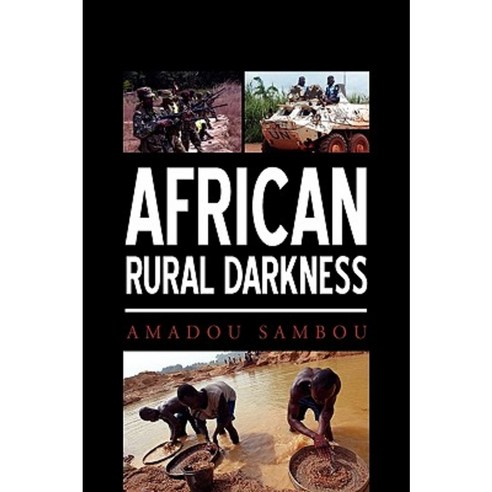 African Rural Darkness Paperback, Xlibris Corporation