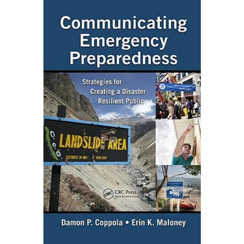 Communicating Emergency Preparedness: Strategies for Creating a Disaster Resilient Public Hardcover, CRC Press