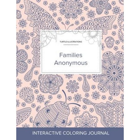 Adult Coloring Journal: Families Anonymous (Turtle Illustrations Ladybug) Paperback, Adult Coloring Journal Press